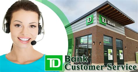 td bank customer service number.